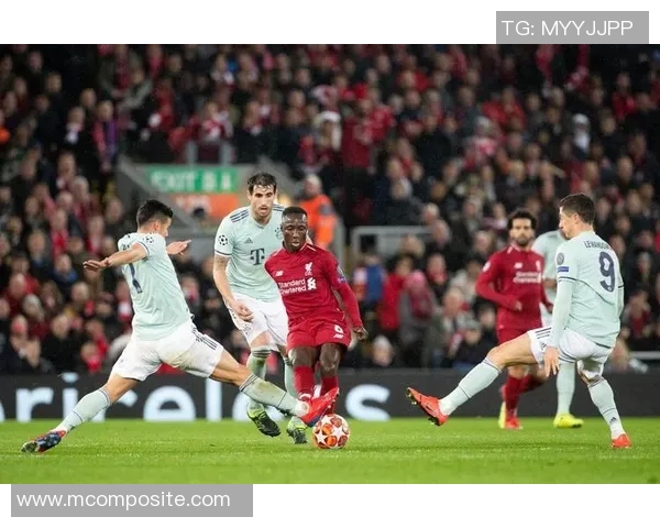 拜仁与利物浦杯赛前瞻两队历史交锋与战术分析全景解读