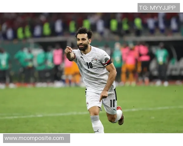 萨拉赫：从埃及小镇到世界足坛巨星的传奇之路